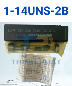 Dưỡng kiểm ren trong 1-14UNS-2B – Thread Plug Gauge 1-14UNS-2B – VGMF