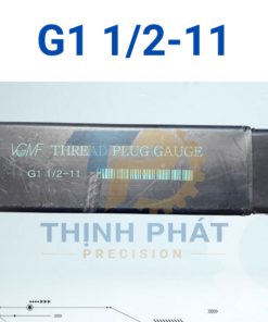 Dưỡng kiểm ren trong G1 1/2-11BSPP – Thread Plug Gauge G1 1/2-11BSPP – VGMF