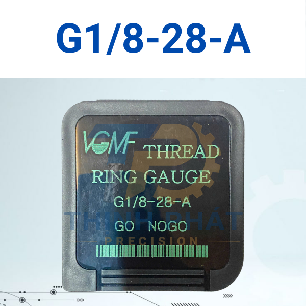 G18-28-A Dưỡng kiểm ren ngoài G1/8-28-A – Thread Ring Gauge G1/8-28-A – VGMF