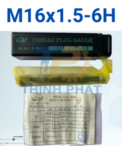 Dưỡng kiểm ren trong M16×1.5-6H – Thread Plug Gauge M16*1.5-6H – VGMF
